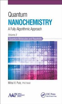 portada Quantum Nanochemistry, Volume Three: Quantum Molecules and Reactivity (en Inglés)