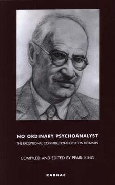 portada No Ordinary Psychoanalyst: The Exceptional Contributions of John Rickman (in English)
