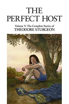 portada Perfect Host: The Perfect Host vol 5 (Complete Stories of Theodore Sturgeon) (en Inglés)