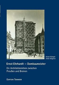 portada Ernst Ehrhardt - Dombaumeister (en Alemán)