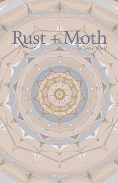 portada Rust + Moth: Winter 2018 (in English)