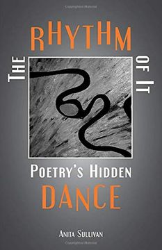 portada The Rhythm of it: Poetry's Hidden Dance (en Inglés)