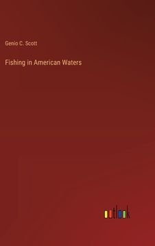 portada Fishing in American Waters (en Inglés)