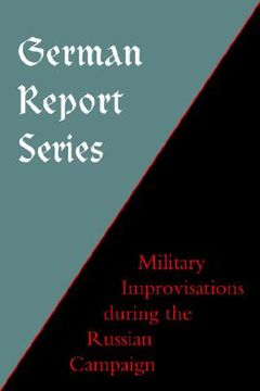 portada german report series: military improvisations during the russian campaign