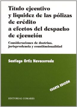 Titulo ejecutivo y liquidez de laspolizas de credito a efectos del despacho de ejecucion (in Spanish)