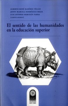portada EL SENTIDO DE LAS HUMANIDADES EN LA EDUCACION SUPERIOR
