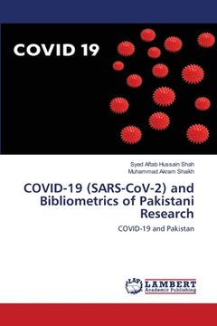 portada COVID-19 (SARS-CoV-2) and Bibliometrics of Pakistani Research