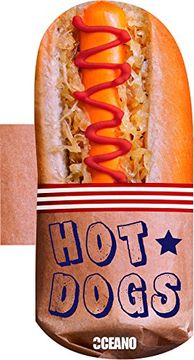 portada Hot Dogs las Mejores y mas Suculentas Recetas de hot do  gs