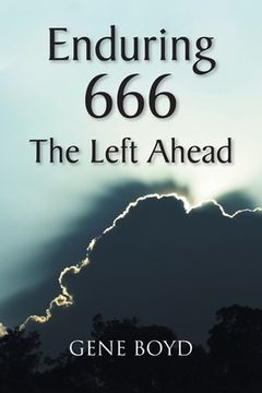 portada Enduring 666: The Left Ahead (en Inglés)