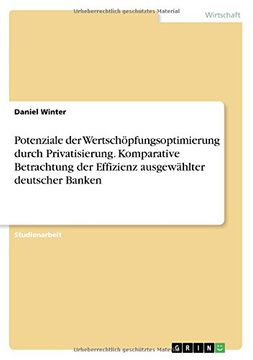 portada Potenziale Der Wertschopfungsoptimierung Durch Privatisierung. Komparative Betrachtung Der Effizienz Ausgewahlter Deutscher Banken (German Edition)