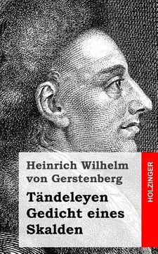 portada Tändeleyen / Gedicht eines Skalden (en Alemán)