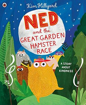 portada Ned and the Great Garden Hamster Race: A Story About Kindness (Private) (en Inglés)