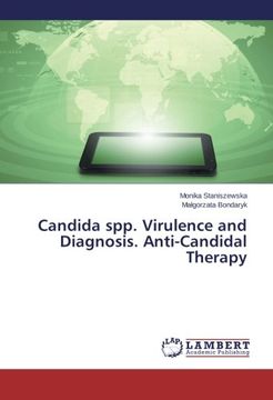 portada Candida spp. Virulence and Diagnosis. Anti-Candidal Therapy