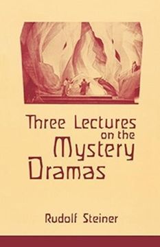 portada Three Lectures on the Mystery Dramas : The Portal of Initiation and The Soul's Probation