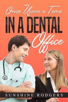 portada Once Upon a Time...In A Dental Office (en Inglés)