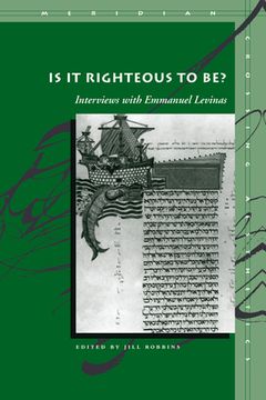 portada Is it Righteous to be? Interviews With Emmanuel Levinas (en Inglés)