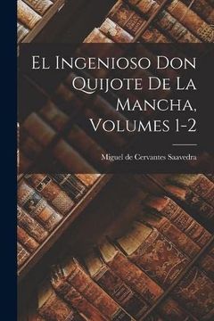 portada El Ingenioso don Quijote de la Mancha, Volumes 1-2 (in English)