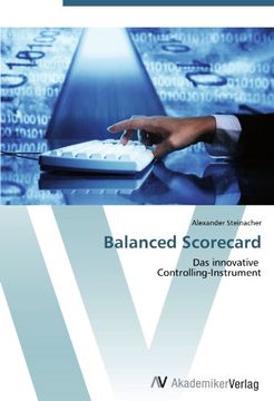 portada Balanced Scorecard: Das innovative   Controlling-Instrument