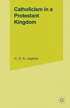 portada Catholicism in a Protestant Kingdom: A Study of the Irish Ancien Régime (en Inglés)