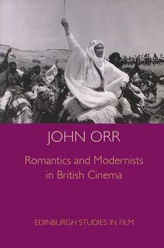 portada romantics and modernists in british cinema