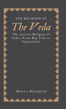 portada The Religion of the Veda (en Inglés)