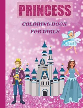 portada Princess Coloring Book: For Girls (in English)