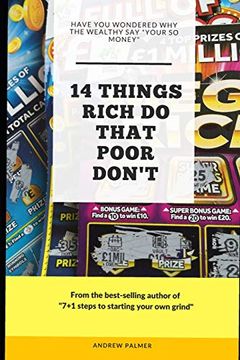 portada 14 Things That Rich do That Poor Don't: Have you Ever Wondered why the Wealthy say "Your so Money" 