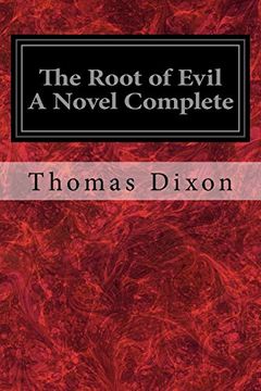 portada The Root of Evil a Novel Complete (en Inglés)