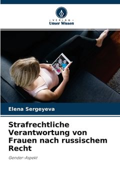 portada Strafrechtliche Verantwortung von Frauen nach russischem Recht (in German)