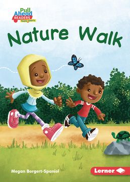 portada Nature Walk (i Care (Pull Ahead Readers People Smarts ― Fiction)) (en Inglés)