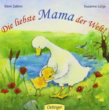 portada Die liebste Mama der Welt!: Ab 1,5 Jahre (en Alemán)