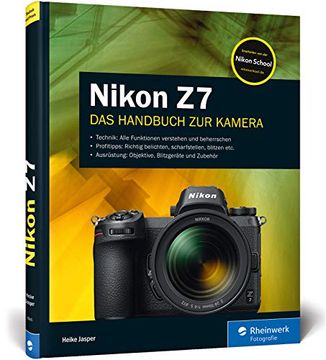 portada Nikon z7: 100% Praxiswissen und Expertentipps zu Ihrer Spiegellosen Vollformat-Kamera - Exklusiv zur Nikon z7 (en Alemán)