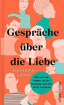 portada Gespräche Über die Liebe: Wie wir sie Finden, an ihr Wachsen und sie Nicht Verlieren (in German)