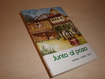portada Junto al pozo (in Spanish)