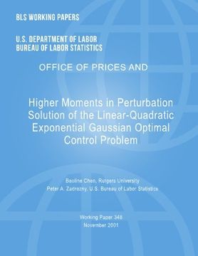 portada BLS Working Papers: Higher Moments in Perturbation Solution of the Linear-Quadratic Exponential Gaussian Optimal Control Problem