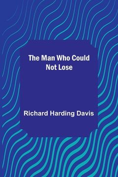 portada The Man Who Could Not Lose 