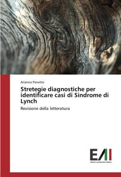 portada Stretegie diagnostiche per identificare casi di Sindrome di Lynch: Revisione della letteratura