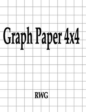 portada Graph Paper 4X4: 150 Pages 8. 5" x 11" (en Inglés)