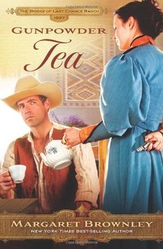 portada Gunpowder Tea (The Brides Of Last Chance Ranch Series)