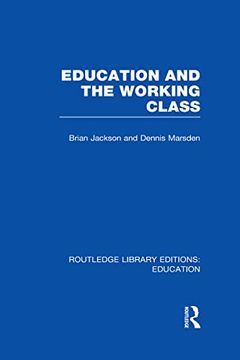portada Education and the Working Class (Rle edu l Sociology of Education)