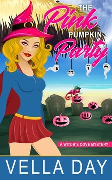 portada The Pink Pumpkin Party: Paranormal Cozy Mystery