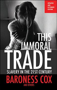 portada This Immoral Trade: Slavery in the 21St Century (en Inglés)