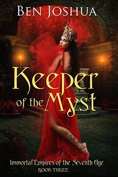 portada Keeper of the Myst (Immortal Empires of the Seventh Age) (Volume 3) (en Inglés)