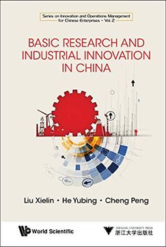portada Basic Research and Industrial Innovation in China (Series on Innovation and Operations Management for Chinese Enterprises) (en Inglés)