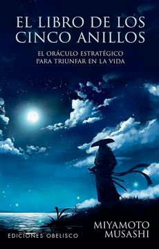 portada El Libro de los 5 Anillos + Cartas: El Oráculo Estratégico Para Triunfar en la Vida