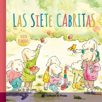 portada Las Siete Cabritas - Cuentos Clásicos: Cuentos Tradicionales: Libro Infantil Para Niños de 2 a 6 Años: Con Texto Rimado: 3