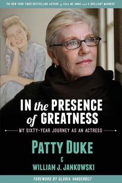 portada In the Presence of Greatness: My Sixty-Year Journey as an Actress