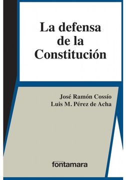 portada La defensa de la Constitución (in Spanish)