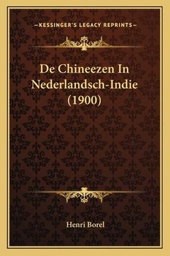 portada De Chineezen In Nederlandsch-Indie (1900)