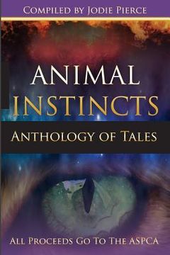 portada Animal Instincts: A Charity Anthology (en Inglés)
